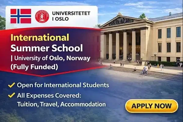International Summer School 2026 | University of Oslo, Norway (Fully Funded)