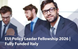EUI Policy Leader Fellowship 2026 Fully Funded Italy 1