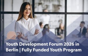 Youth Development Forum 2026 in Berlin Fully Funded Youth Program